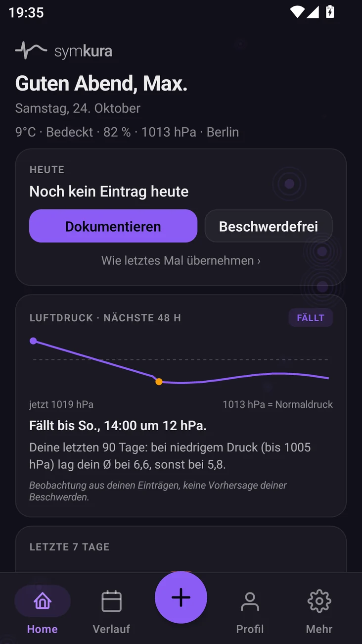 Symkura Home mit der Karte für heute („Dokumentieren“, „Beschwerdefrei“, „Wie letztes Mal übernehmen“) und dem Luftdruck-Ausblick für 48 Stunden, Musterdaten
